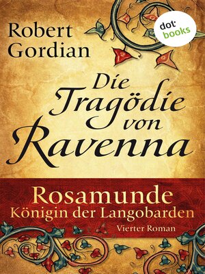 cover image of Rosamunde--Königin der Langobarden--Roman 4